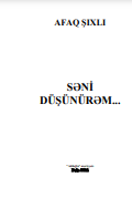 Şəni düşünürəm